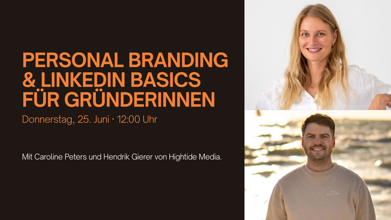 Personal Branding & LinkedIn Basics für Gründerinnen